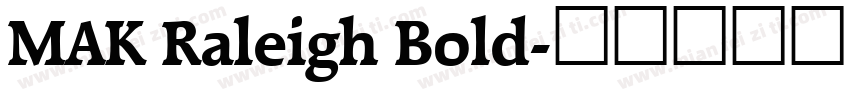 MAK Raleigh Bold字体转换